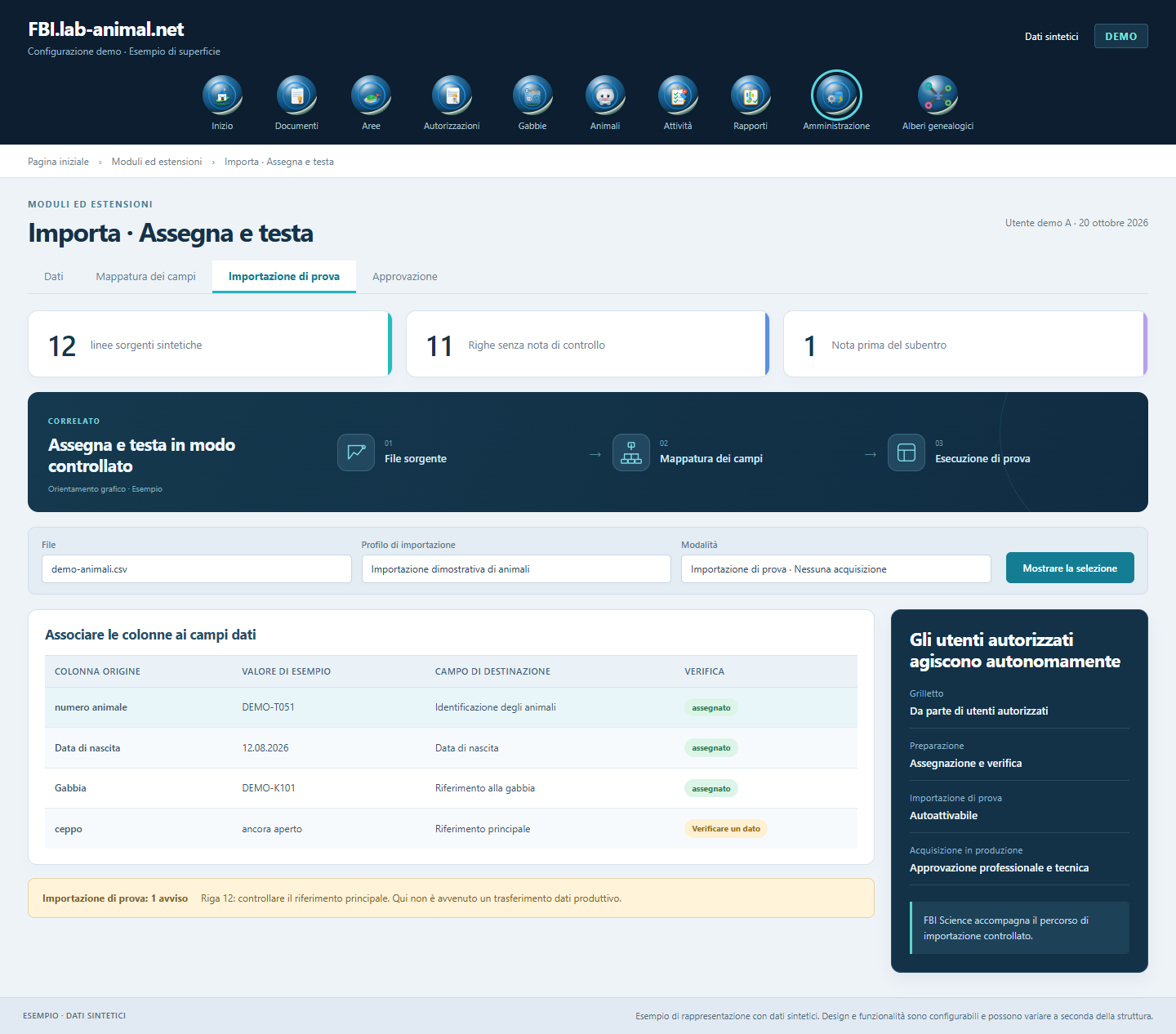 Interfaccia di esempio con dati sintetici · Importa · Assegna e testa: La mappatura indipendente dei campi e l'importazione di prova preparano l'acquisizione controllata.